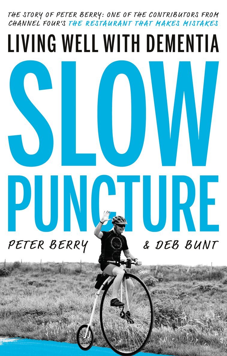 Peter Berry, Deb Bunt - Slow Puncture: Living Well With Dementia, Häftad. Tillgänglighet: Lägg i varukorg