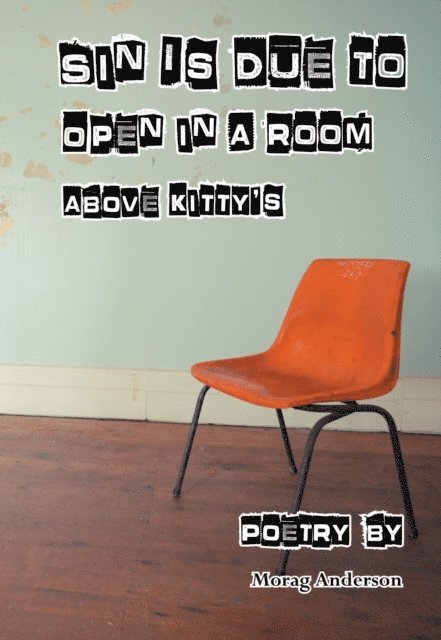 Morag Anderson - Sin Is Due In A Room Above Kitty's, E-bok