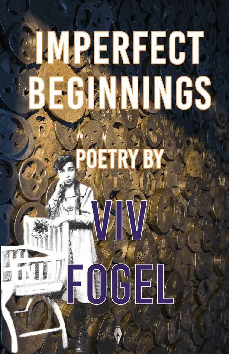 Viv Fogel - Imperfect Beginnings, Häftad. Tillgänglighet: Lägg i varukorg