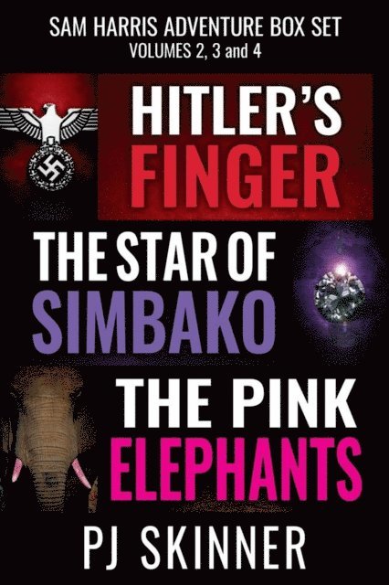 PJ Skinner - Sam Harris Adventure Box Set: Classic Adventure series Volumes 2, 3, and 4, E-bok