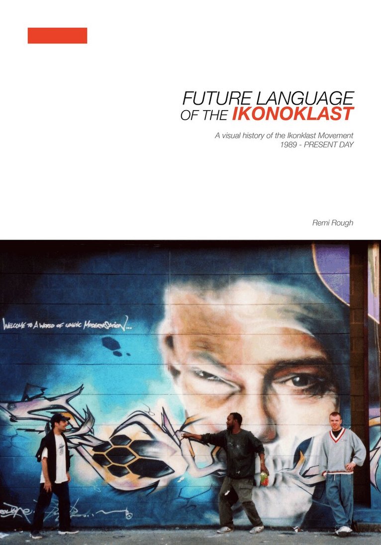 Remi Rough - Future Language of the Ikonoklast, Inbunden. Tillgänglighet: Lägg i varukorg