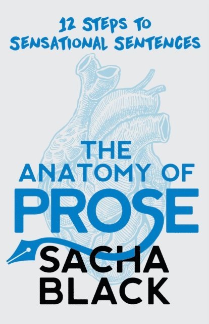 Sacha Black - Anatomy of Prose, E-bok
