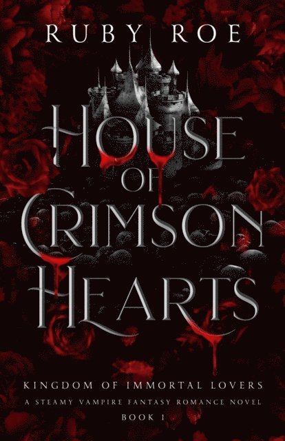 Ruby Roe - House of Crimson Hearts, E-bok