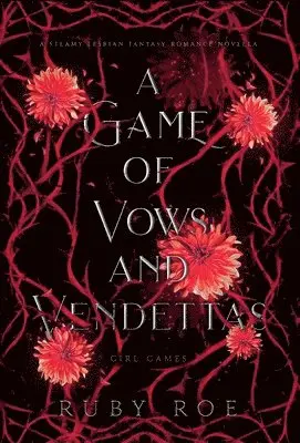 Game of Vows and Vendettas