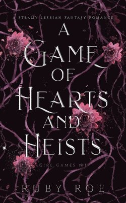 Ruby Roe - Game of Hearts and Heists, Häftad