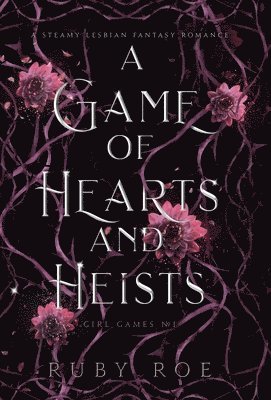 Ruby Roe - Game of Hearts and Heists, Inbunden