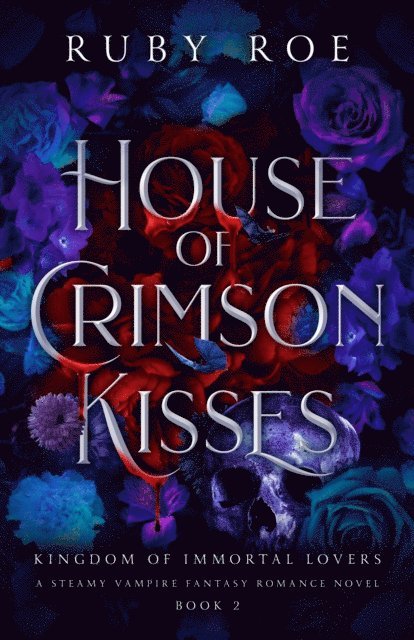 Ruby Roe - House of Crimson Kisses, E-bok
