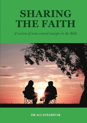 Dr Ali Ansarifar - Sharing the Faith, Häftad