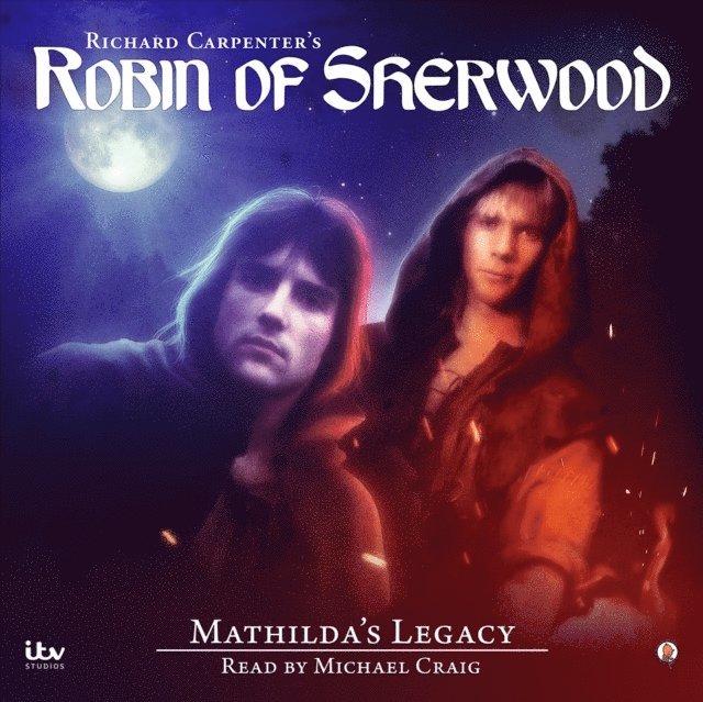 Jennifer Ash - Robin of Sherwood - Mathilda's Legacy, Ljudbok