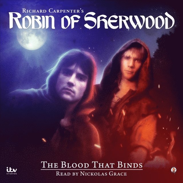 Iain Meadows - Robin of Sherwood - The Blood That Binds, Ljudbok