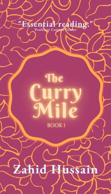 Zahid Hussain - Curry Mile: Book 1, E-bok