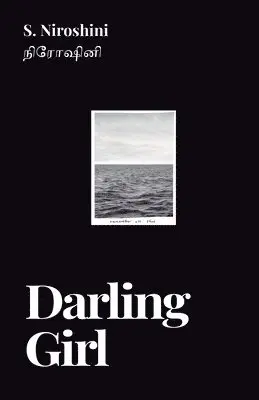 S Niroshini - Darling Girl, Häftad. Tillgänglighet: Lägg i varukorg