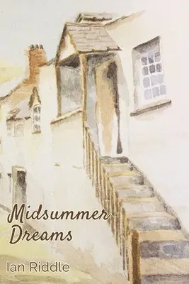 Ian Riddle - Midsummer Dreams, Häftad. Tillgänglighet: Lägg i varukorg