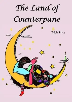 Tricia Price - Land of Counterpane, Häftad. Tillgänglighet: Tillfälligt slut