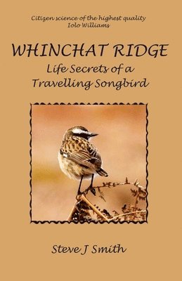 Steve J Smith - Whinchat Ridge, Häftad