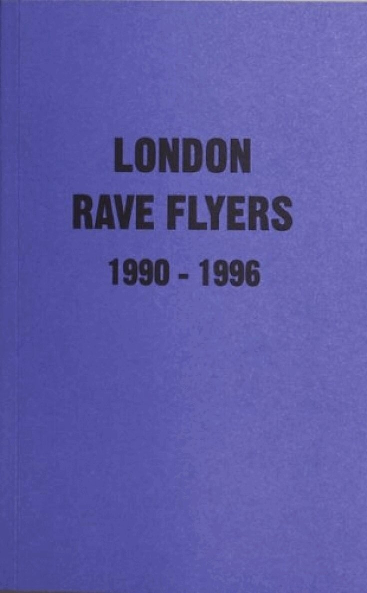 Matt Acornley - London Rave Flyers 1990-1996, Häftad