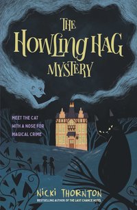 Howling Hag Mystery