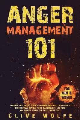 Clive Wolfe - Anger Management 101, Häftad. Tillgänglighet: Lägg i varukorg