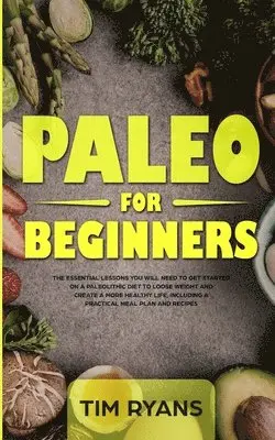 Tim Ryans - Paleo For Beginners, Häftad. Tillgänglighet: Lägg i varukorg