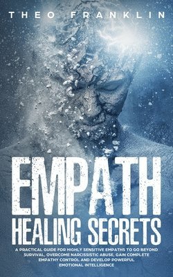 Theo Franklin - Empath Healing Secrets, Häftad