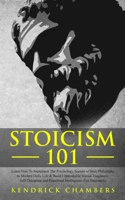 Kendrick Chambers - Stoicism 101, Häftad. Tillgänglighet: Lägg i varukorg