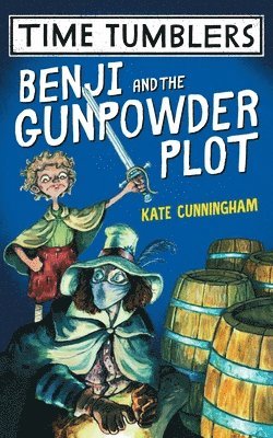 Kate Cunningham - Benji and the Gunpowder Plot, Häftad. Tillgänglighet: Lägg i varukorg