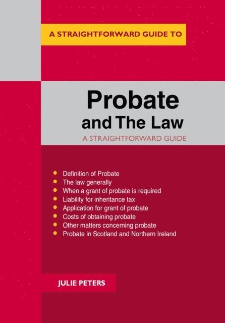 Julie Peters - Probate and The Law, E-bok