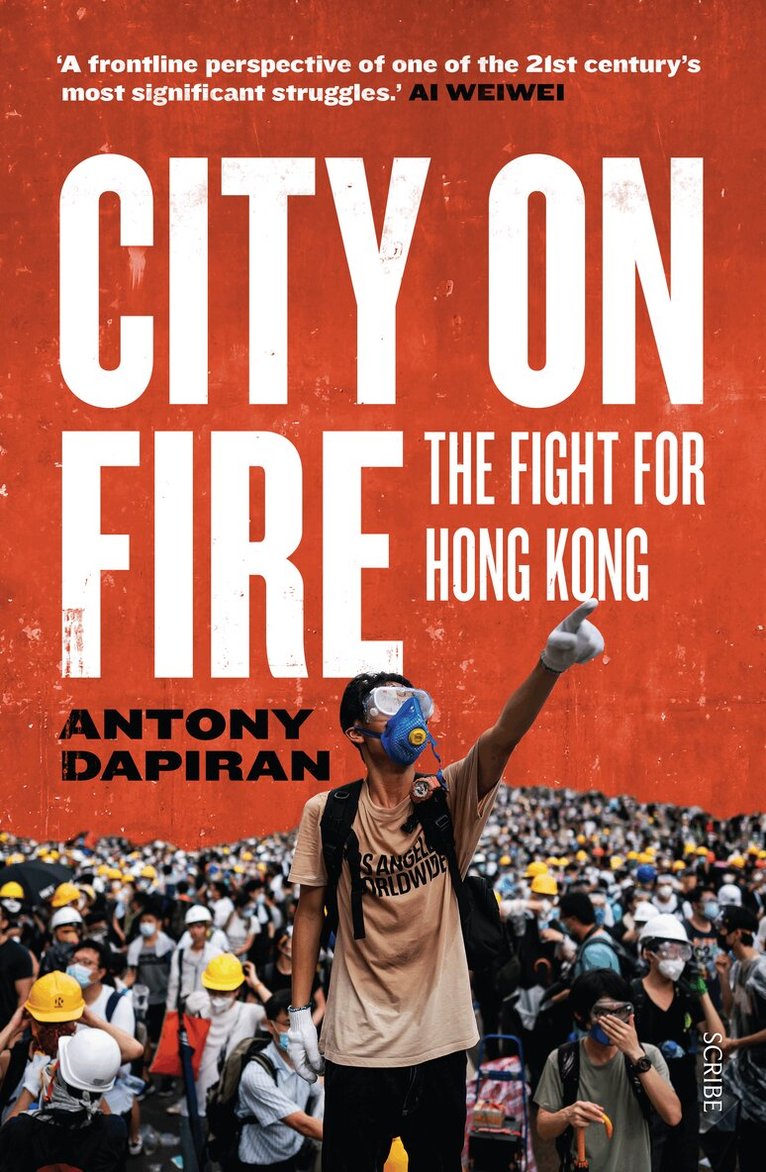 Antony Dapiran - City on Fire, Häftad. Tillgänglighet: Lägg i varukorg