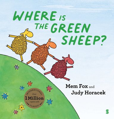 Mem Fox, Judy Horacek - Where is the Green Sheep?, Häftad