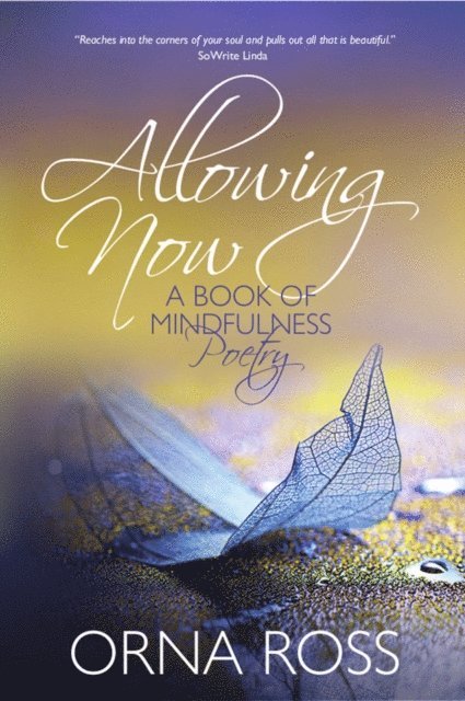 Orna Ross - Allowing Now, E-bok