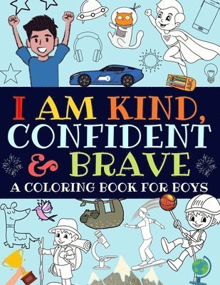 Bright Start Boys - I Am Kind, Confident and Brave, Häftad
