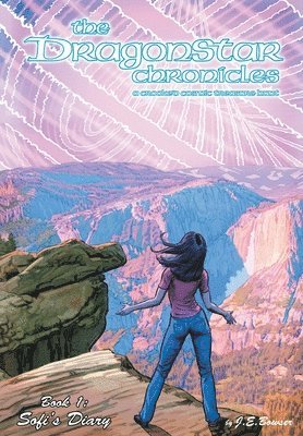 Jonathan Bowser - The Dragonstar Chronicles: Sofi's Diary, Häftad