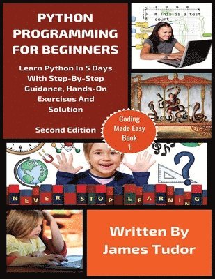 James Tudor - Python Programming For Beginners, Häftad