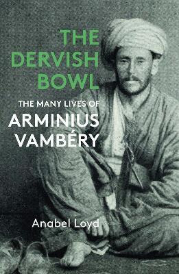 Anabel Loyd - Dervish Bowl, Inbunden