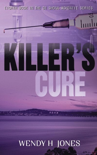 Wendy H. Jones - Killer's Cure, E-bok
