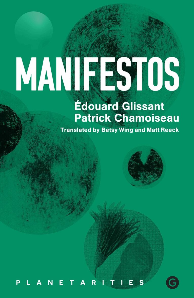 Edouard Glissant, Patrick Chamoiseau - Manifestos, Häftad