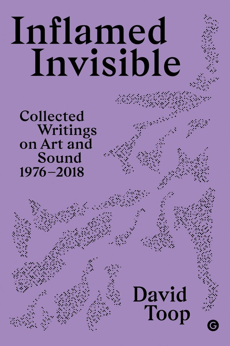 David Topp - Inflamed Invisible, Häftad