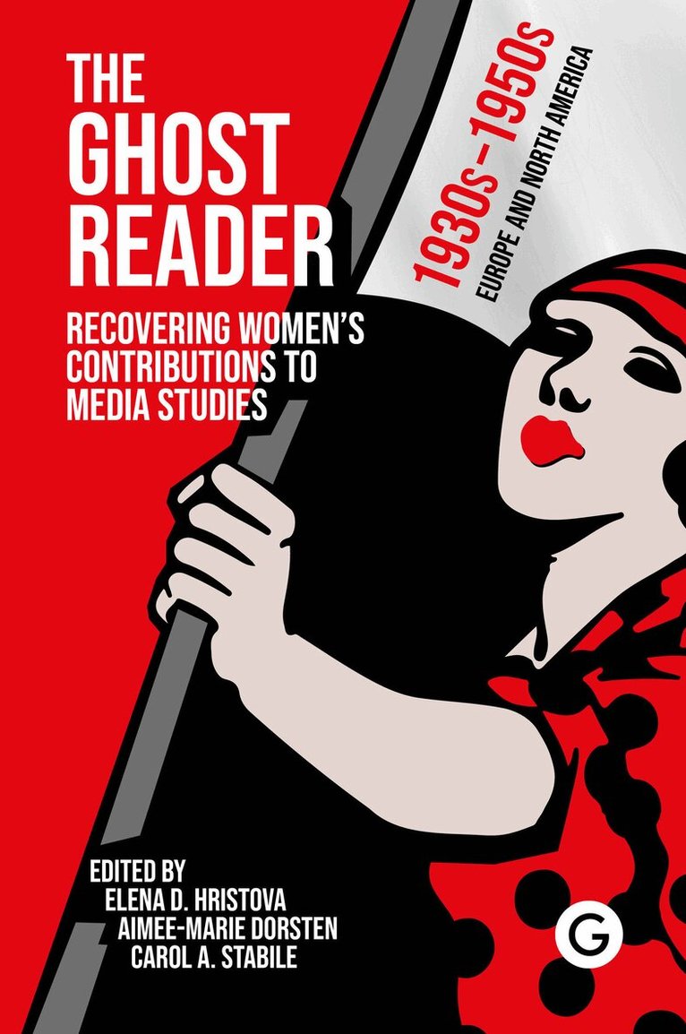 Elena D. Hristova, Aimee-Marie Dorsten, Carol A. Stabile - Ghost Reader, Häftad