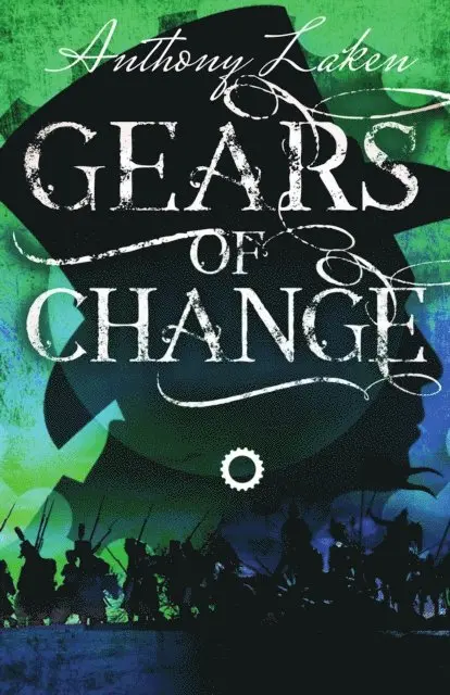 Anthony Laken - Gears of Change, E-bok. Tillgänglighet: Lägg i varukorg