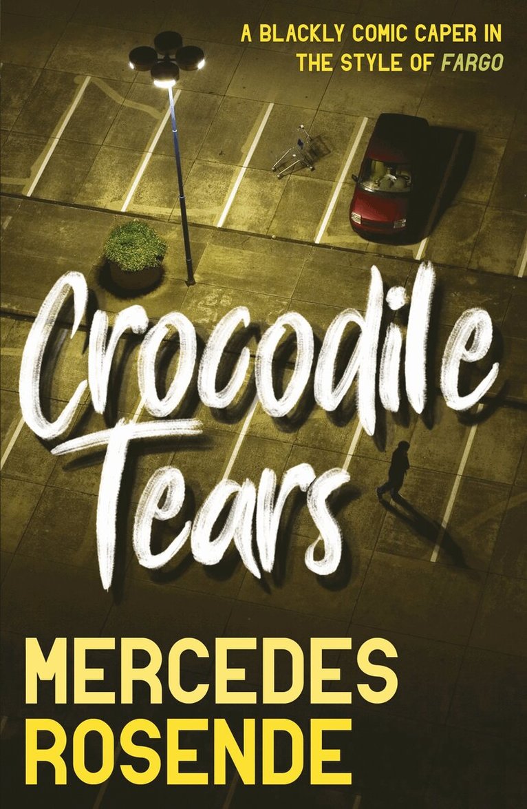 Mercedes Rosende - Crocodile Tears, Häftad