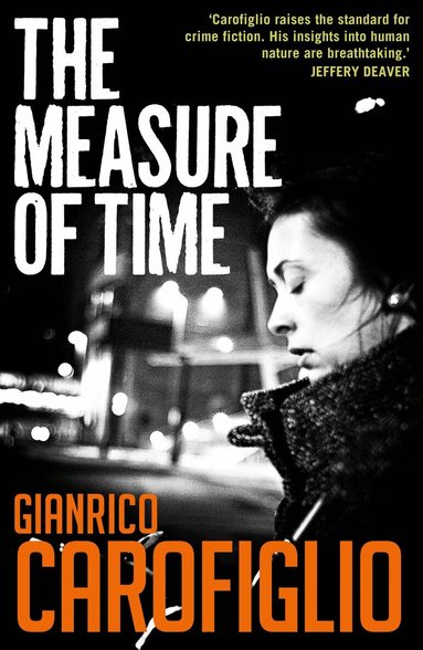 Gianrico Carofiglio - Measure of Time, Häftad