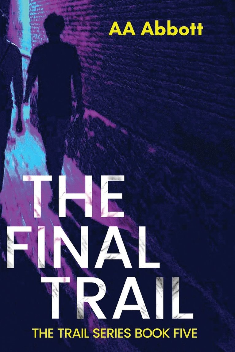Aa Abbott - Final Trail, Häftad
