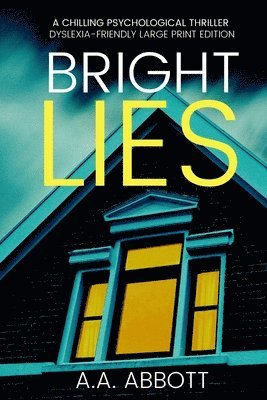 AA Abbott - Bright Lies, Häftad