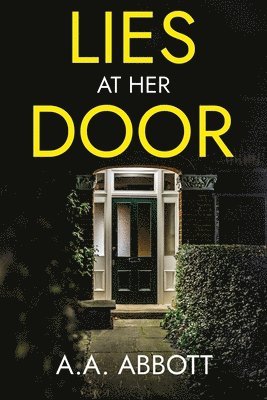 AA Abbott - Lies at Her Door, Häftad
