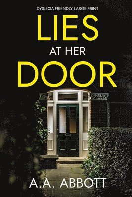 AA Abbott - Lies at Her Door, Häftad