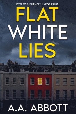 Aa Abbott - Flat White Lies, Häftad