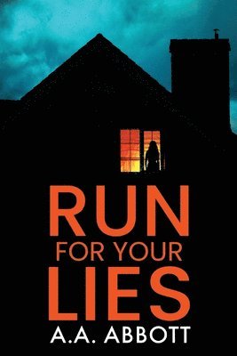 Aa Abbott - Run For Your Lies, Häftad