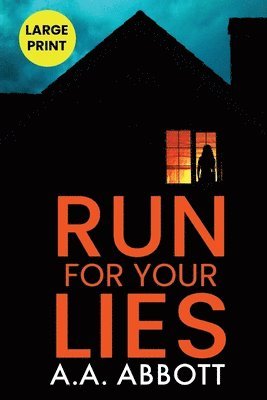 Aa Abbott - Run For Your Lies, Häftad