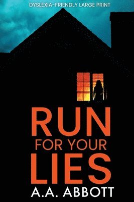 Aa Abbott - Run For Your Lies, Häftad