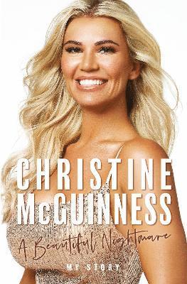 Christine McGuinness - Christine McGuinness: A Beautiful Nightmare, Inbunden